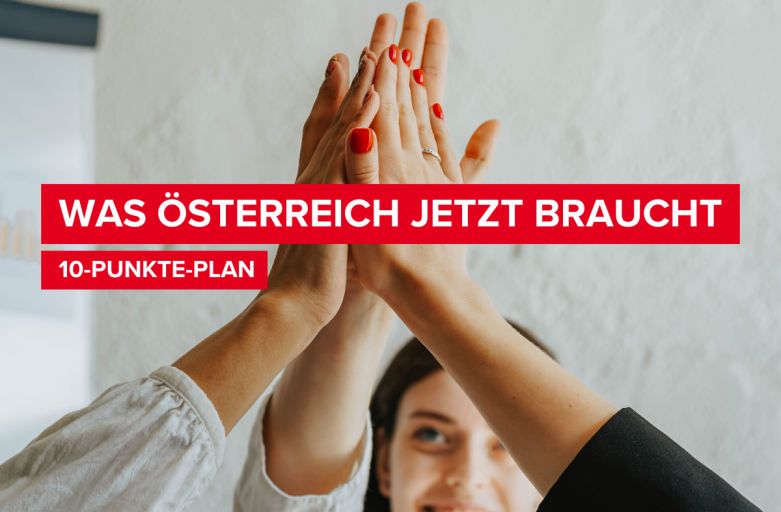 Was Österreich jetzt braucht