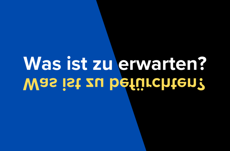 Was ist zu erwarten?